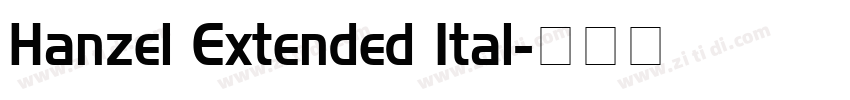 Hanzel Extended Ital字体转换